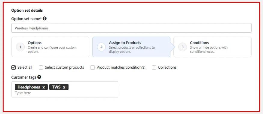 Hulk Product Options create option set screen with the Options, Assign to Products, and Conditions steps, and product assignment choices including customer tags