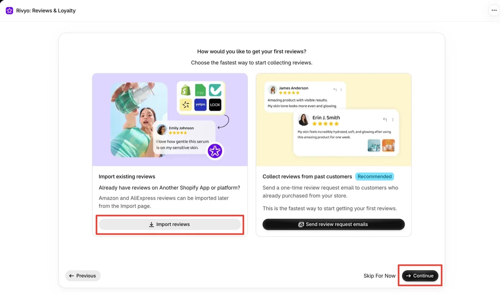 Rivyo onboarding step titled How would you like to get your first reviews, offering Import existing reviews from another Shopify app or platform, with a note that Amazon and AliExpress reviews can be imported later, beside Collect reviews from past customers, marked Recommended, with a Send review request emails button