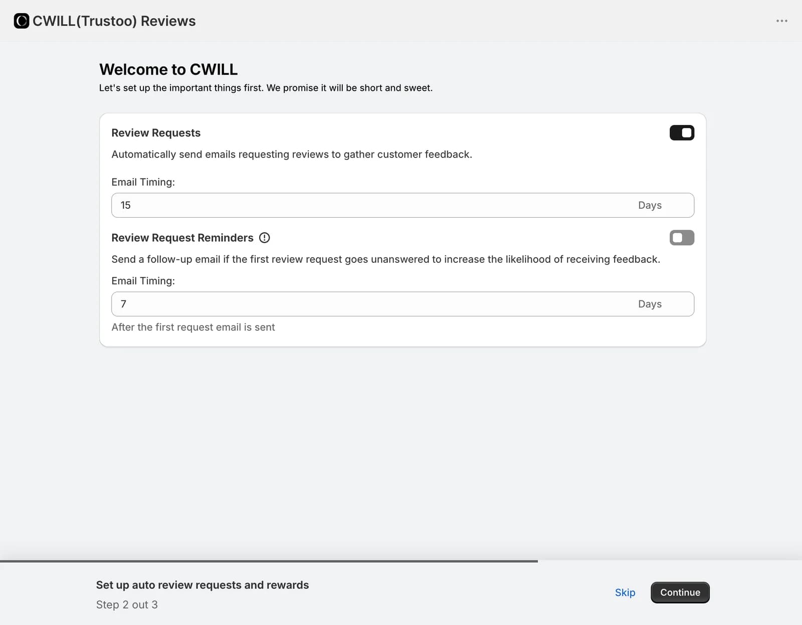 Step 2 of 3 in the CWILL onboarding, with Review Requests switched on and email timing set to 15 days, and Review Request Reminders switched off with a 7-day follow-up after the first request